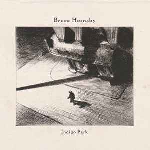 Bruce Hornsby Indigo Park